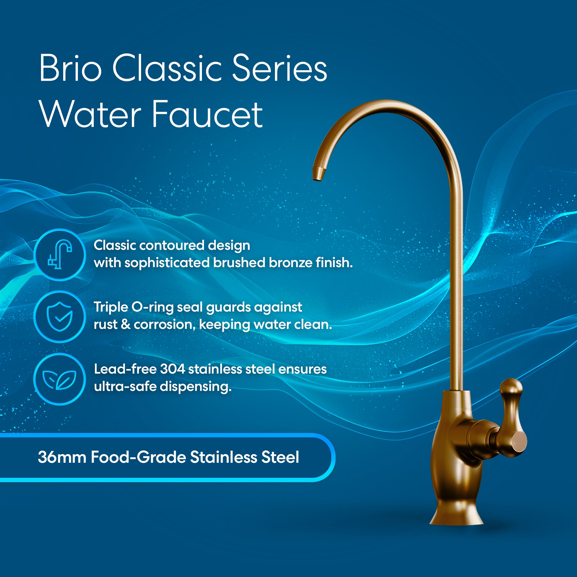 The Brio Curvy Classic Series Water Faucet in brushed bronze is shown on a blue background, featuring a classic contoured design, triple O-ring seal, reverse osmosis compatibility, lead-free stainless steel, and 36mm food-grade material.