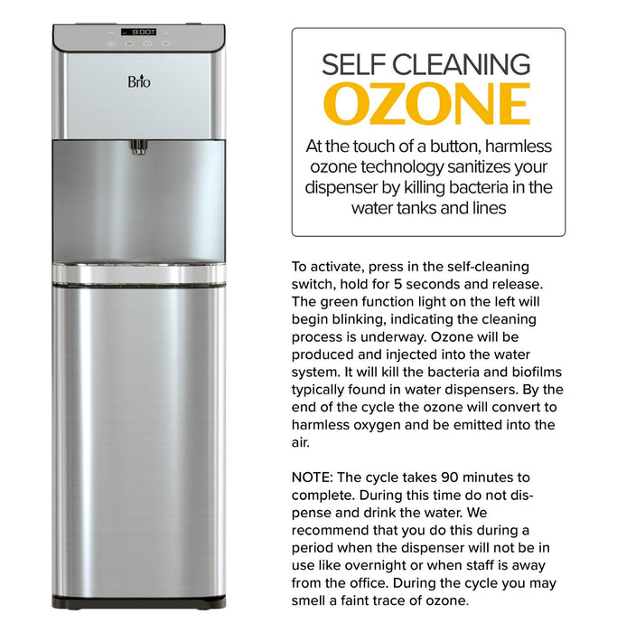 Brio Bottom Load Hot, Cold & Room Water Cooler - Self Clean Ozone - Tri Temp W/Touch Dispenser Feature