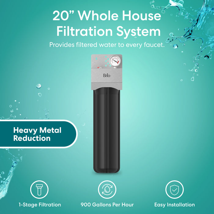 Brio Single Stage Whole House Filtration System - 20" Heavy Metals