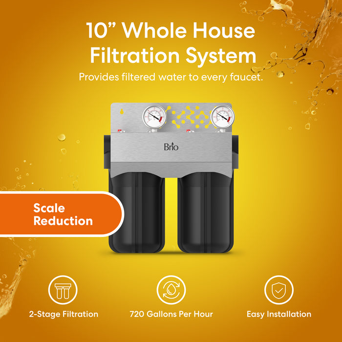 Brio 2-Stage Whole House Filtration System- 10" Anti-Scale